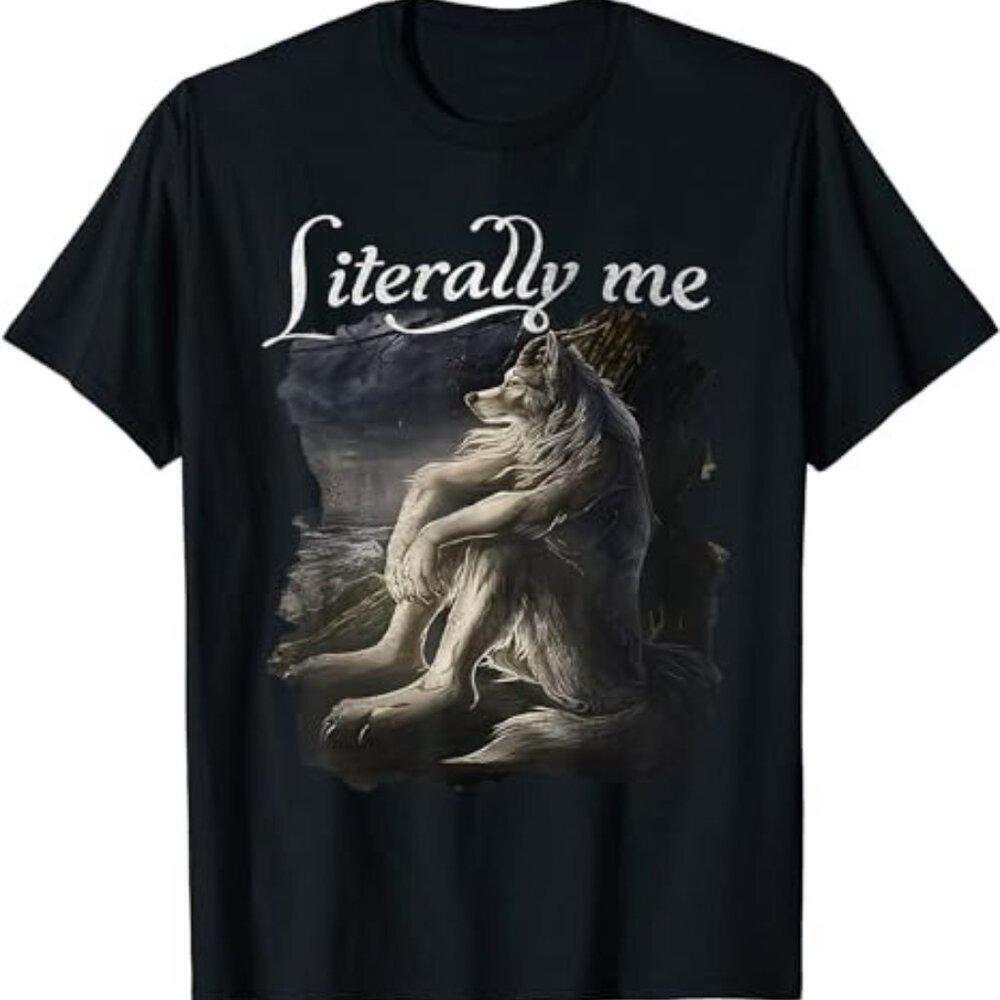Sitting Wolf Literally Me Funny Meme Retro Collector Classic Statement TShirt